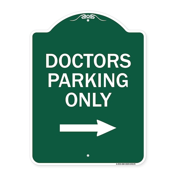 Signmission Doctors Parking W/ Right Arrow, Green & White Aluminum Architectural Sign, 18" x 24", GW-1824-24135 A-DES-GW-1824-24135 - main